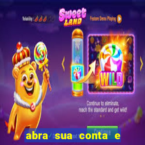 abra sua conta e ganhe 20 reais